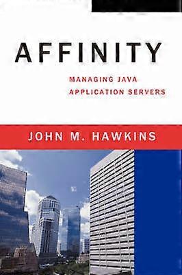 Affinity Managing Java Application Servers