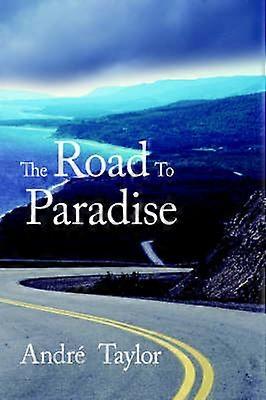 The Road To Paradise