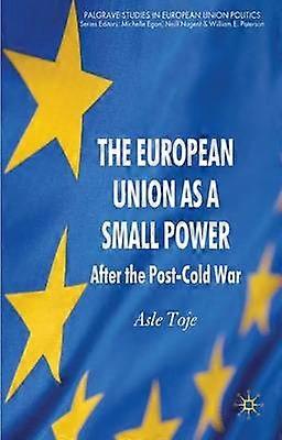 The European Union as a Small Power