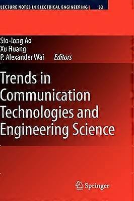 Trends in Communication Technologies and Engineering Science
