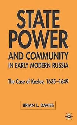 State Power and Community in Early Modern Russia