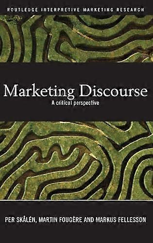 Marketing Discourse: A Critical Perspective