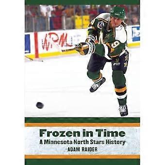 Frozen in Time : a Minnesota North Stars History