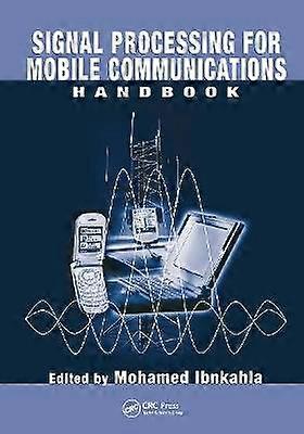 Signal Processing for Mobile Communications Handbook