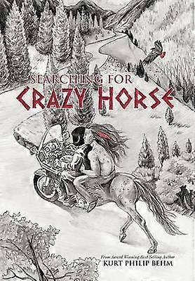 À la recherche de Crazy Horse