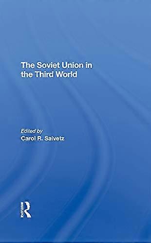 The Soviet Union In The Third World