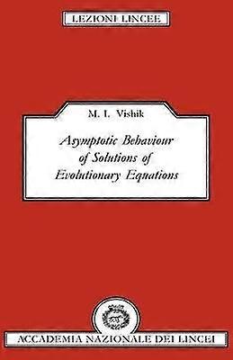 Asymptotic Behaviour of Solutions of Evolutionary Equations