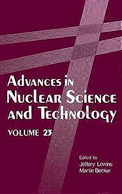 Advances in Nuclear Science and Technology