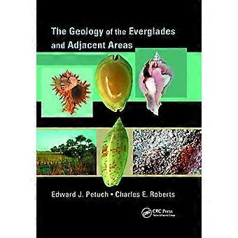 La geología de los Everglades y áreas adyacentes