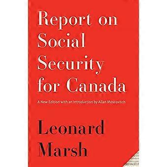 Verslag over de sociale zekerheid voor Canada: nieuwe editie (Carleton bibliotheek serie)