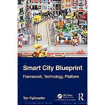 Smart City Blueprint : Framework, Technologie, Plattform