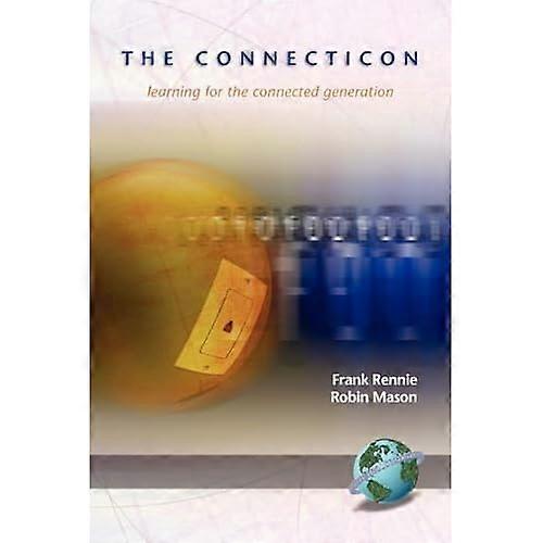 Connection: Learning for the Connected Generation