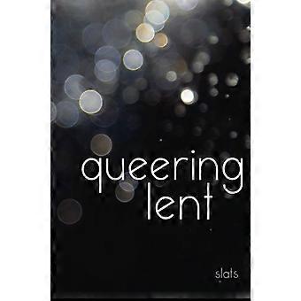 Queering vastentijd