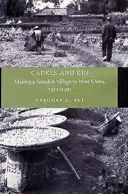 Cadres and Kin