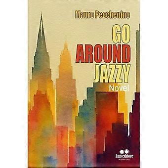 Go Around Jazzy