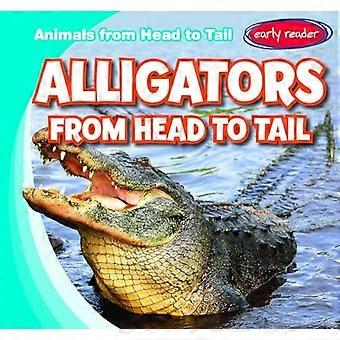 Alligators van kop tot staart