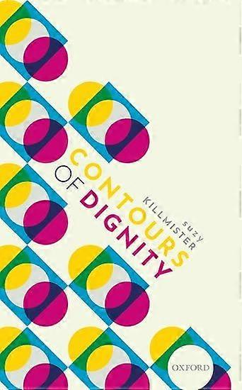 Contours of Dignity