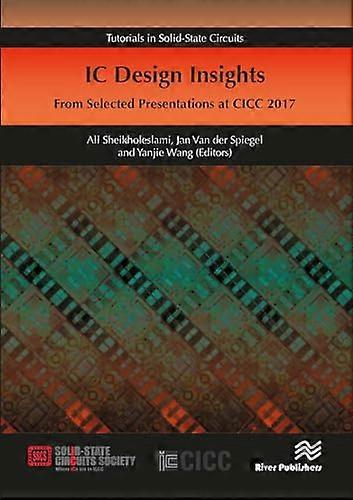 IC Design Insights from Selected Presentations at CICC 2017