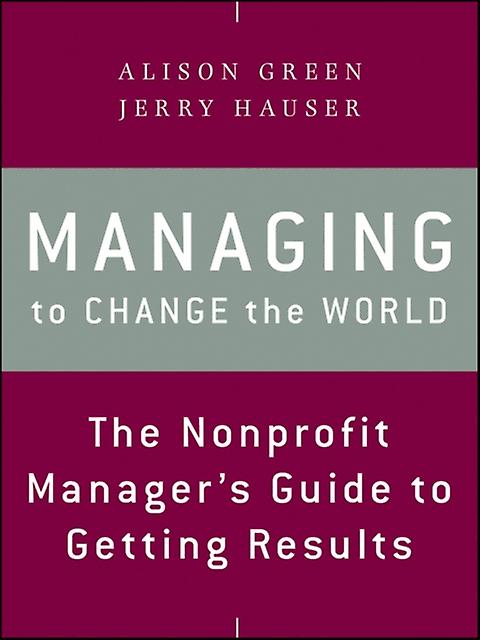Managing To Change The World by Jerry Hauser Paperback