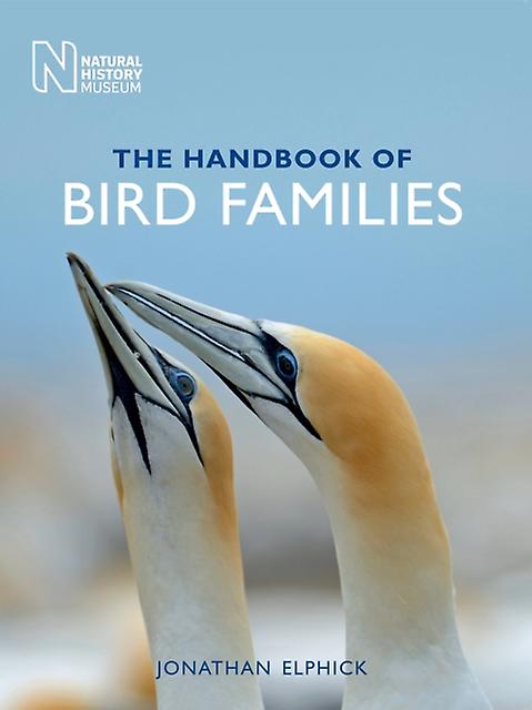 The Handbook Of Bird Families by Jonathan Elphick Paperback