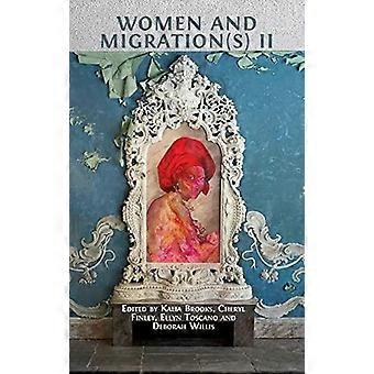 Women And Migrations Ii - Open Book Publishers