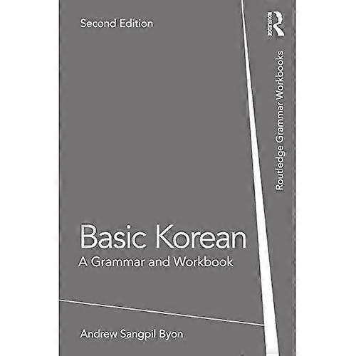 Basic Korean: A Grammar and Workbook (Grammar Workbooks)