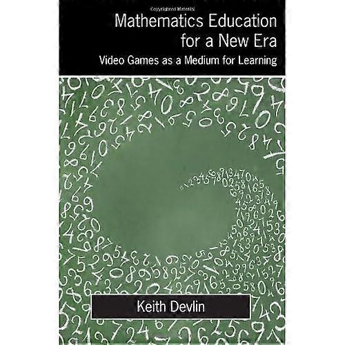 Mathematics Education for a New Era: Video Games As a Medium for Learning