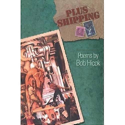 Plus Shipping (American Poets Continuum)