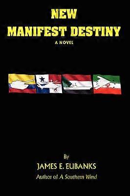 Nieuw Manifest Destiny