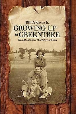 Growing Up in Greentree