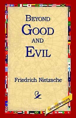 Beyond Good and Evil