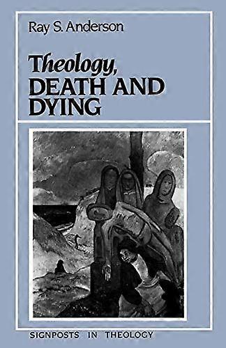 Theology Death and Dying