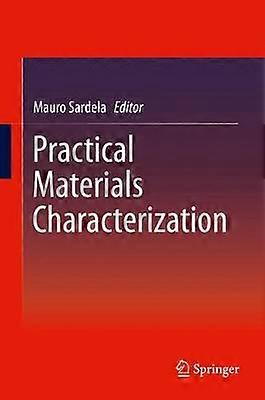 Practical Materials Characterization