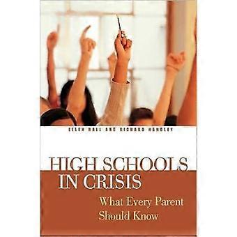 High Schools In Crisis What Every Parent Should Know - Ellen Hall - Paperback - en Book