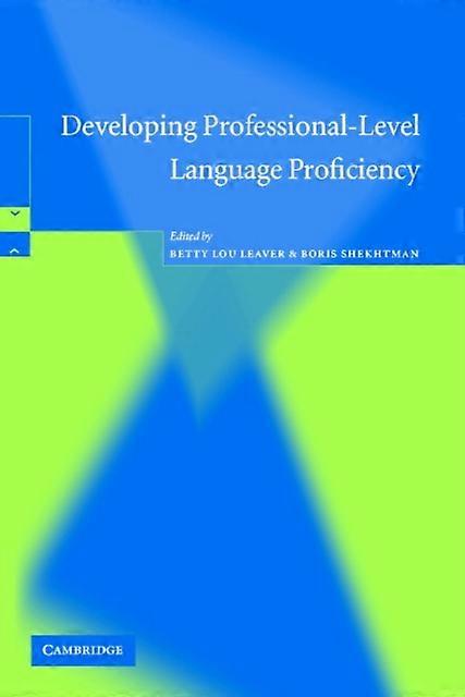 Developing Professional-level Language Proficiency - Cambridge University Press