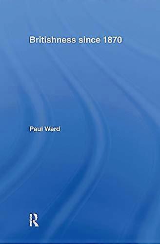 Britishness since 1870