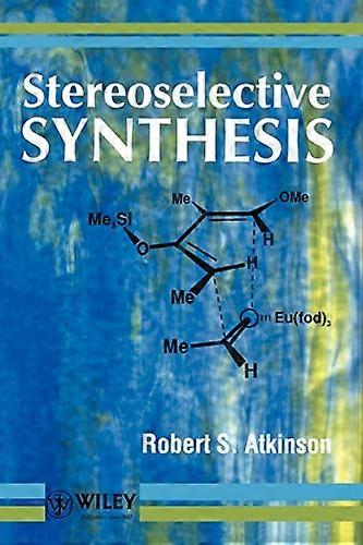 Stereoselective Synthesis