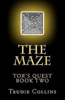 The Maze Tor's Quest Volume 2