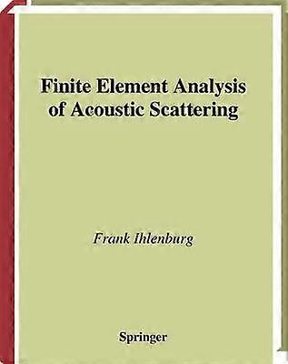 Finite Element Analysis of Acoustic Scattering
