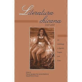 Literatura Chicana, 1965-1995: antologia espanjaksi, englanniksi ja caloksi