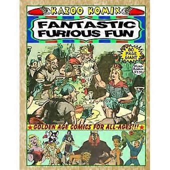 Kazoo Komix: Fantastisk rasende sjov
