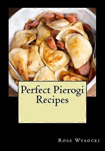 Idealne Przepisy Pierogi
