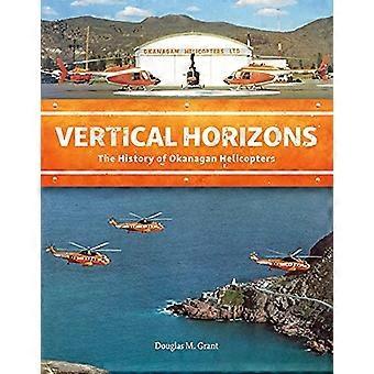 Orizzonti verticali: La storia di Okanagan Helicopters