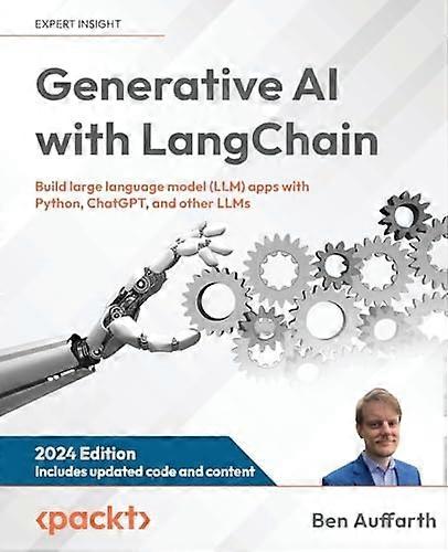Generative KI mit LangChain: Erstellen Sie LLM-Apps (Large Language Model) mit Python, ChatGPT und anderen LLMs