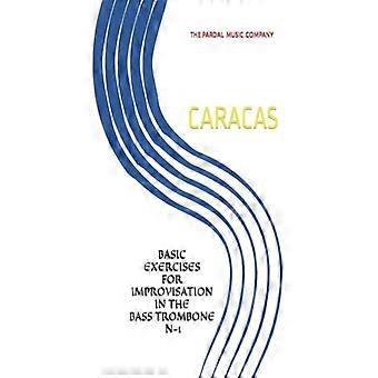 Basic Exercises For Improvisation In The Bass Trombone N-1 Caracas