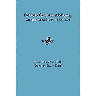 DeKalb County Alabama Grantor Deed Index 18351895