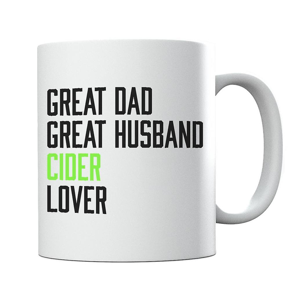 Great Dad Great Husband Cider Lover Mug