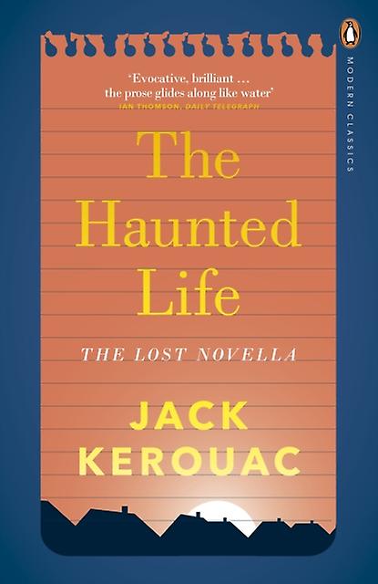 Haunted Life - Jack Kerouac
