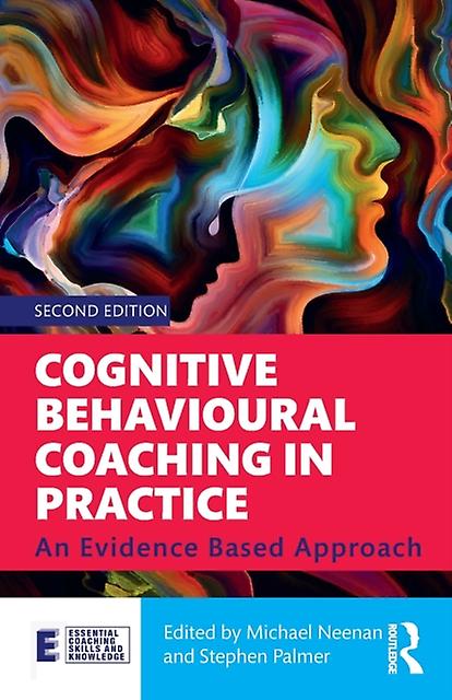 Cognitive Behavioural Coaching In Practice Paperback Book