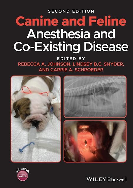 Canine And Feline Anesthesia And Coexisting Disease Paperback Book